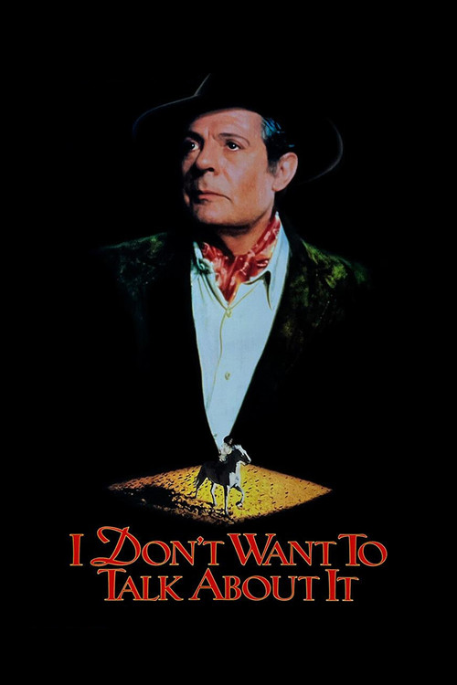 Movie poster for I Don't Want to Talk About It (1993)