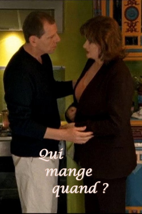 Movie poster for Qui mange quand ? (2004)