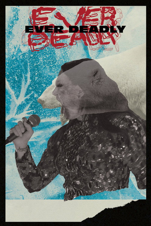 Movie poster for Ever Deadly (2022)