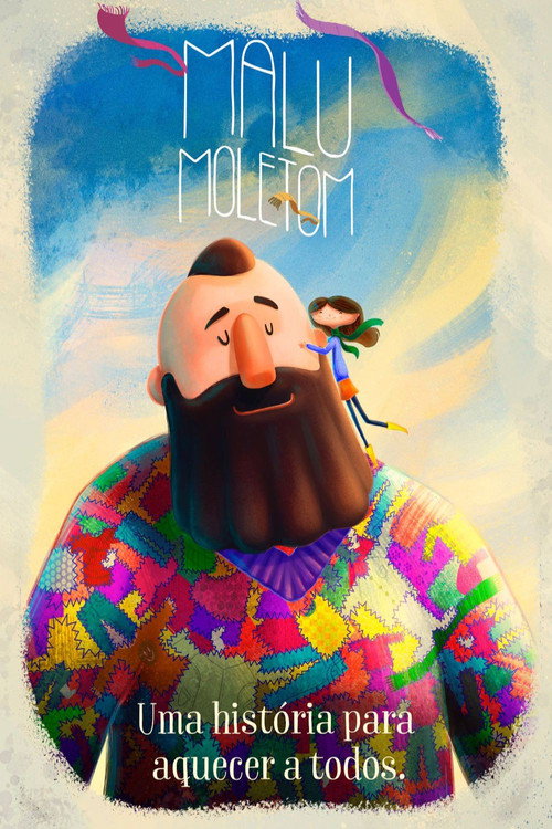 Movie poster for Malu Moletom: Uma História para Aquecer a Todos (2016)