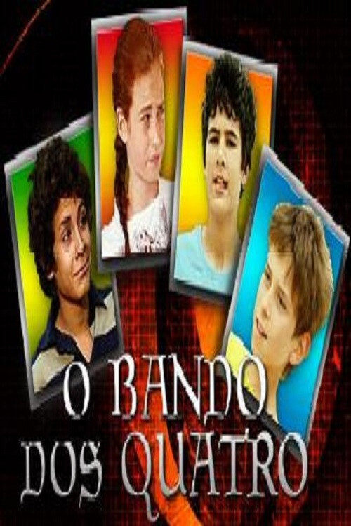 Series poster for O Bando dos Quatro (2006)