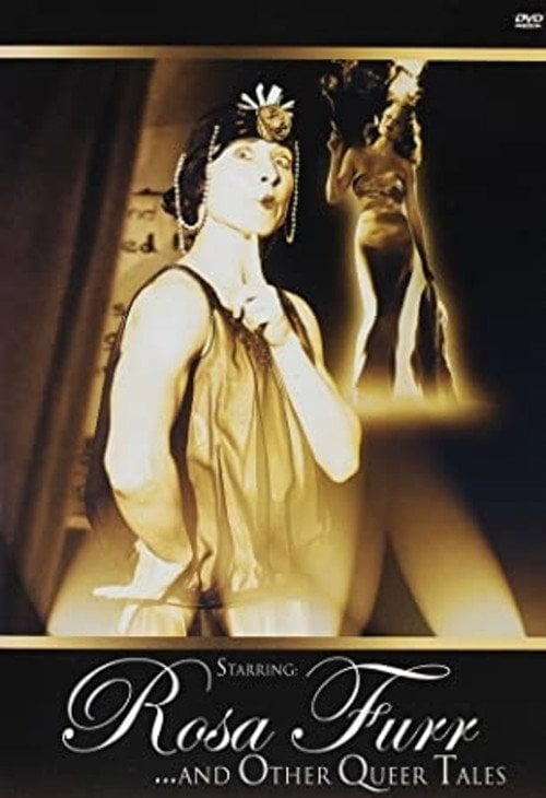 Movie poster for Starring: Rosa Furr... and Other Queer Tales (2003)