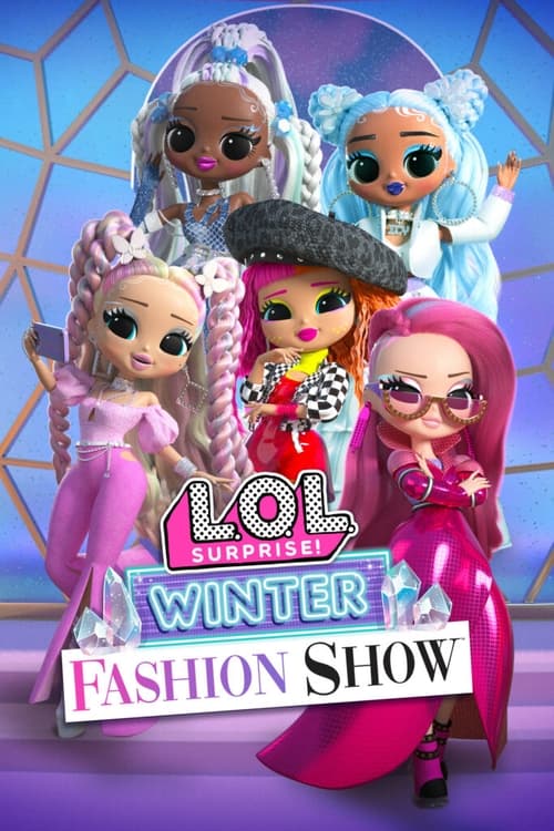 Movie poster for L.O.L. Surprise! Winter Fashion Show (2022)