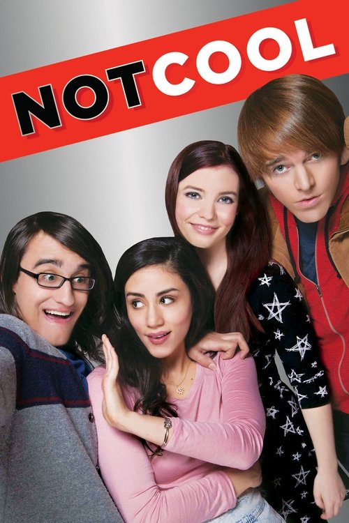 Movie poster for Not Cool (2014)