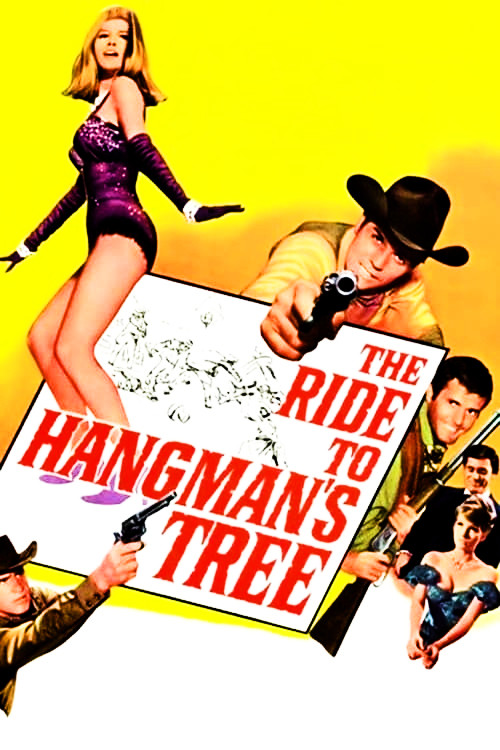 Movie poster for The Ride to Hangman's Tree (1967)