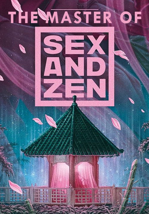 Movie poster for The Master of (Sex and) Zen (2021)