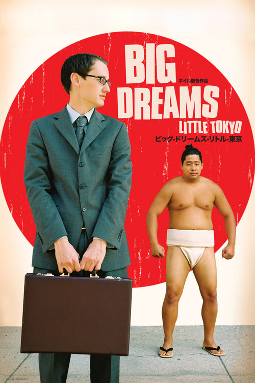 Movie poster for Big Dreams Little Tokyo (2006)