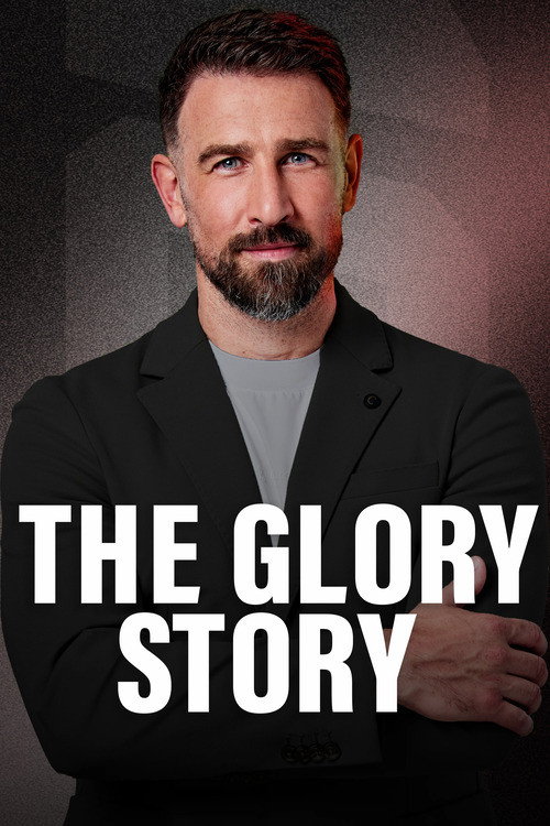 Series poster for The GLORY Story (2025)