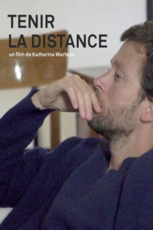 Movie poster for Tenir la distance (2017)