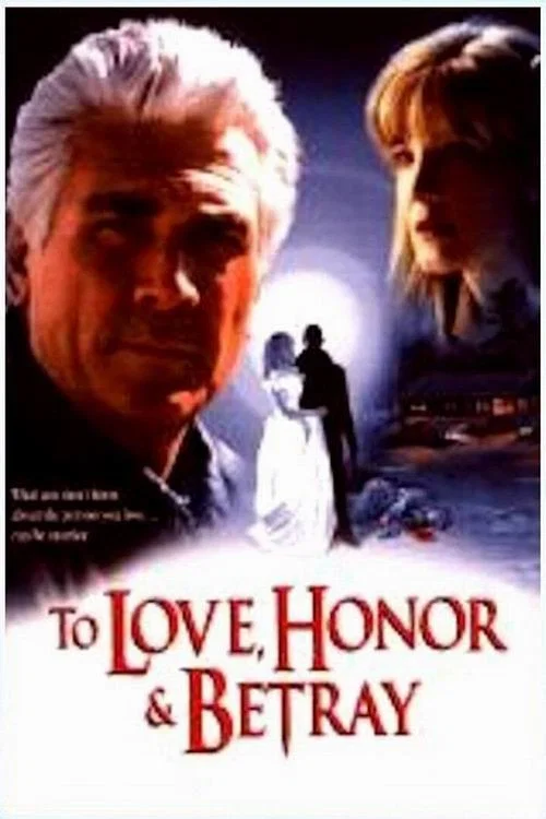 Movie poster for To Love, Honor, & Betray (1999)