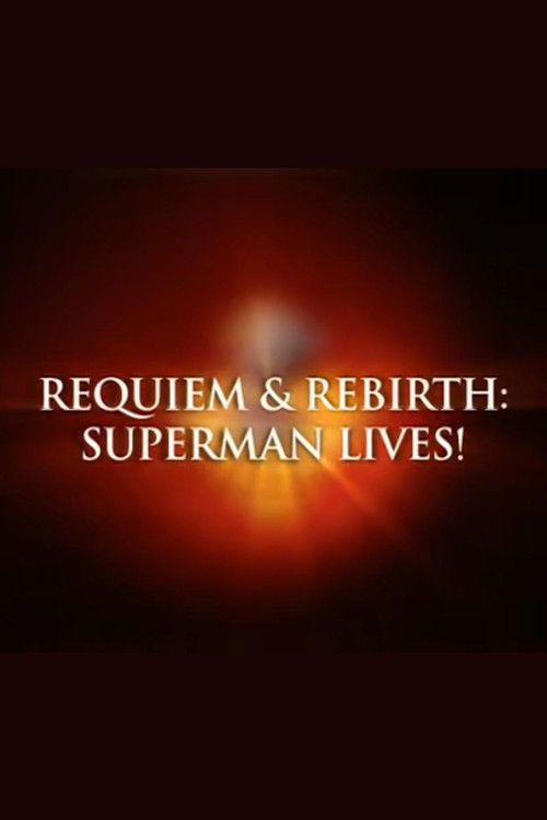 Movie poster for Requiem & Rebirth: Superman Lives! (2007)