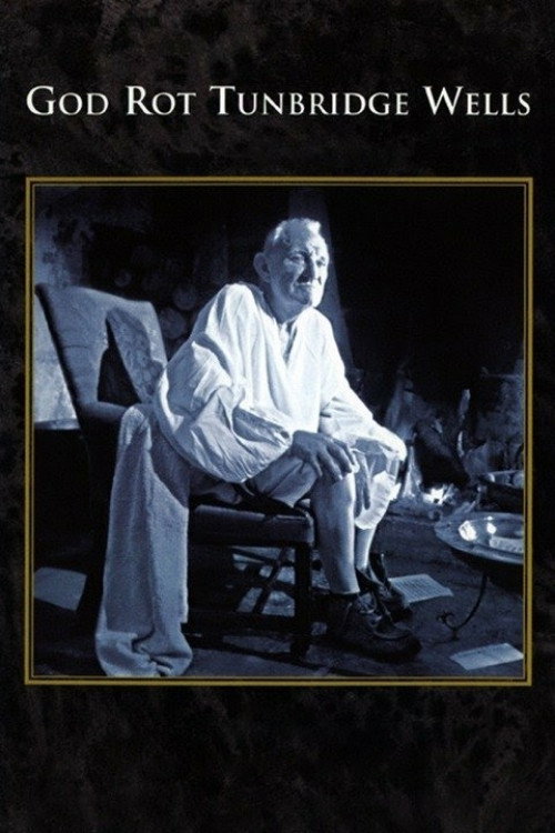 Movie poster for God Rot Tunbridge Wells! (1985)