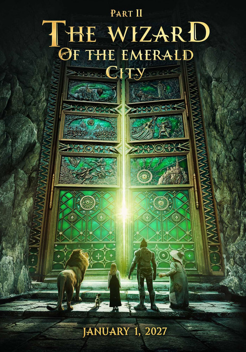 Movie poster for The Wizard of the Emerald City, Part II (2027)