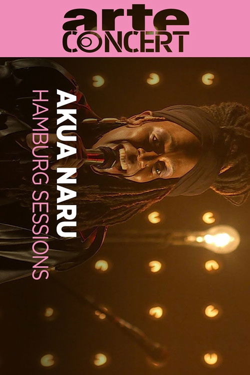 Movie poster for Akua Naru @ Hamburg Sessions (2024)