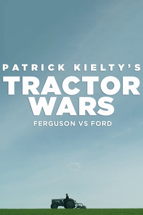 Movie poster for Tractor Wars: Ferguson vs Ford (2022)
