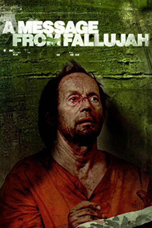 Movie poster for A Message from Fallujah (2005)