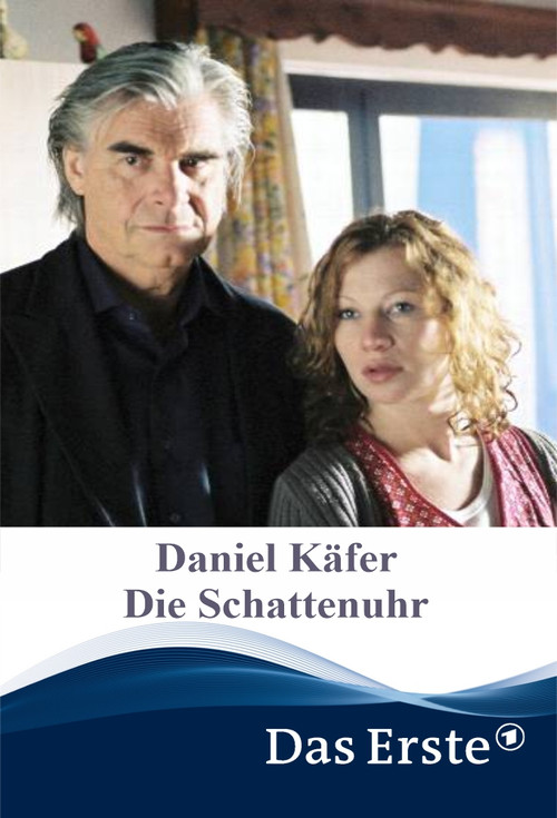 Movie poster for Daniel Käfer - Die Schattenuhr (2006)