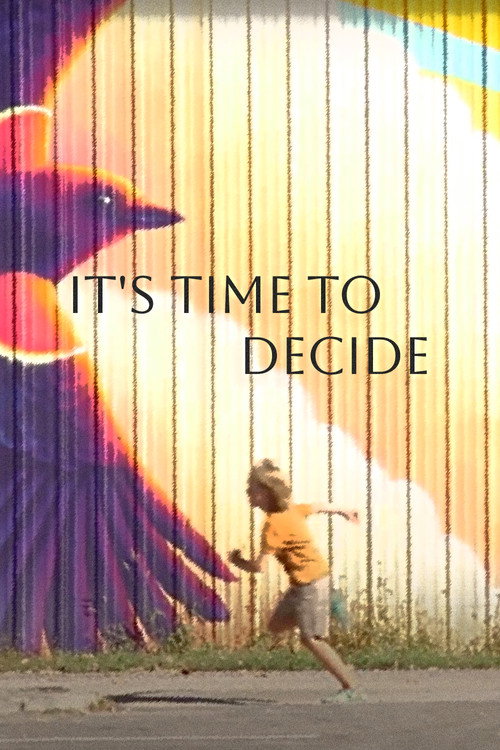 Movie poster for It's Time to Decide (2024)