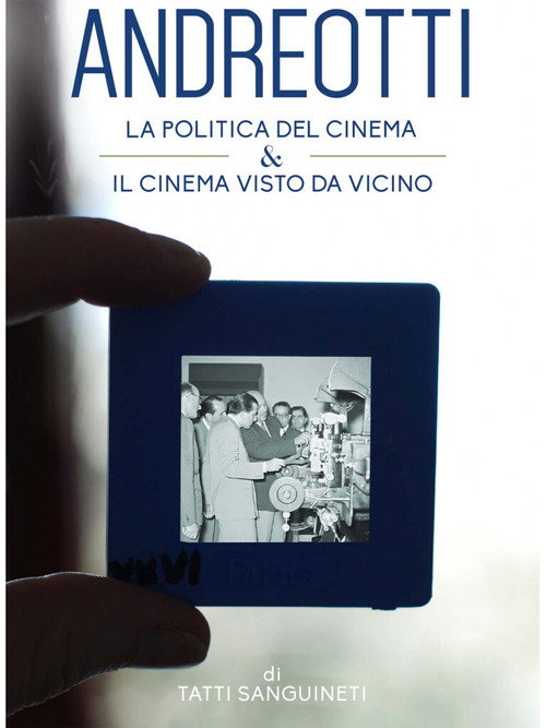 Movie poster for Giulio Andreotti - Il cinema visto da vicino (2014)