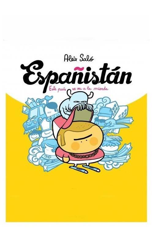 Movie poster for Españistán (La burbuja inmobiliaria) (2011)