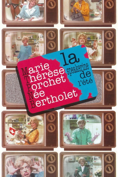 Series poster for Marie-Thérèse Porchet, la speakerine de l'été (1996)