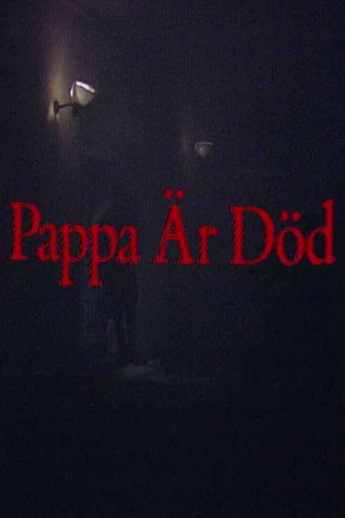 Movie poster for Pappa är död (1982)