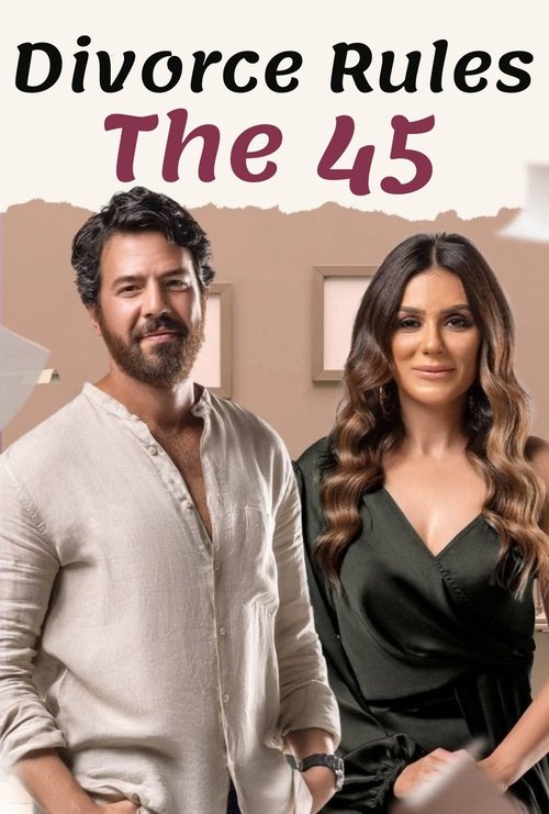 Series poster for The 45 rules of divorce (2021)