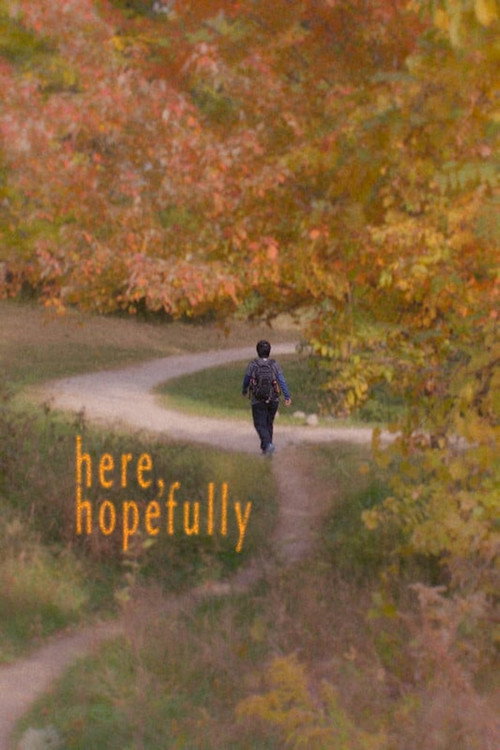 Movie poster for Here, Hopefully (2023)