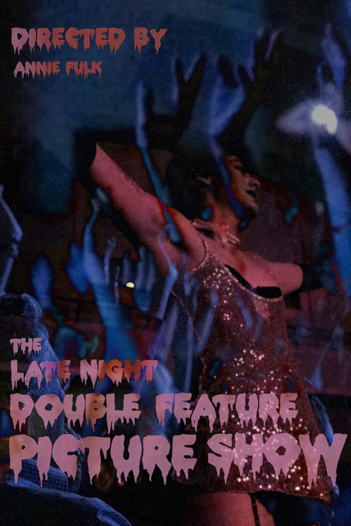 Movie poster for The Late Night Double Feature Picture Show