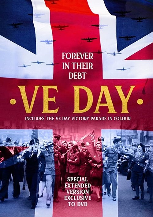 Movie poster for VE Day: Forever in their Debt (2020)