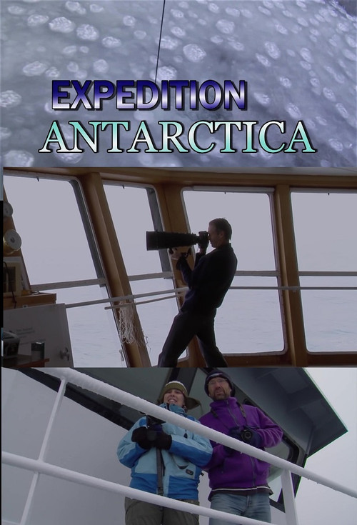 Movie poster for Expedition Antarctica (2008)