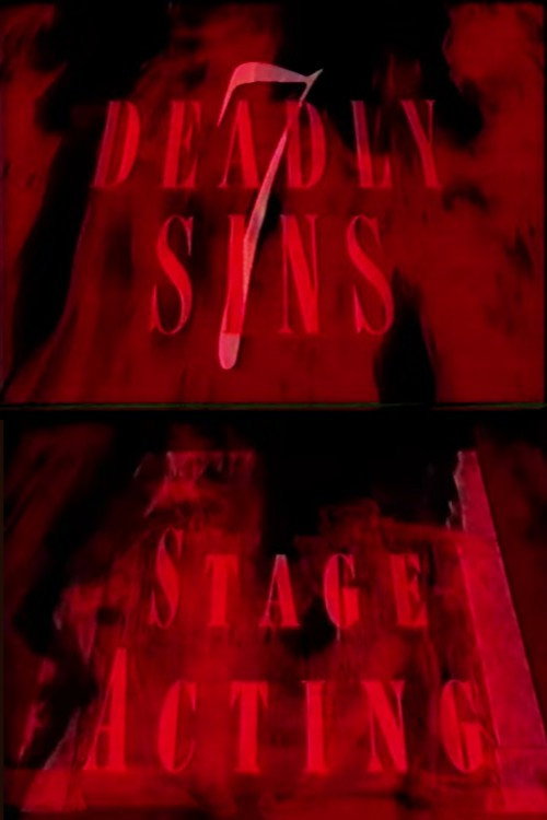 Movie poster for 7 Deadly Sins: Stage Acting (1989)