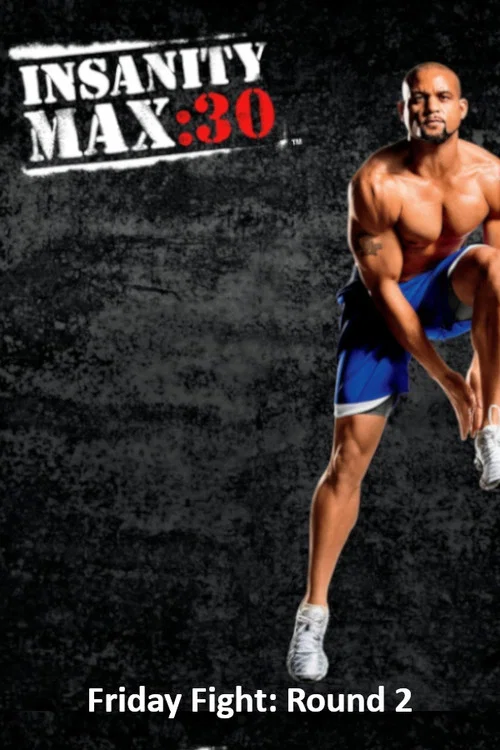 Movie poster for Insanity Max: 30 - Friday Fight: Round 2 (2014)