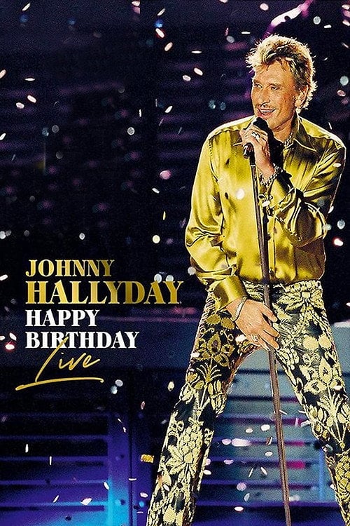 Movie poster for Johnny Hallyday : Happy Birthday Live (2020)