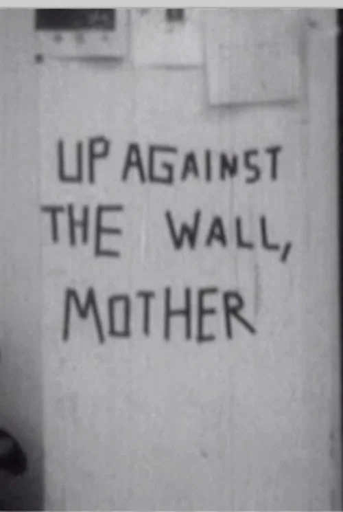 Movie poster for Up against the wall, motherfuckers! (2013)