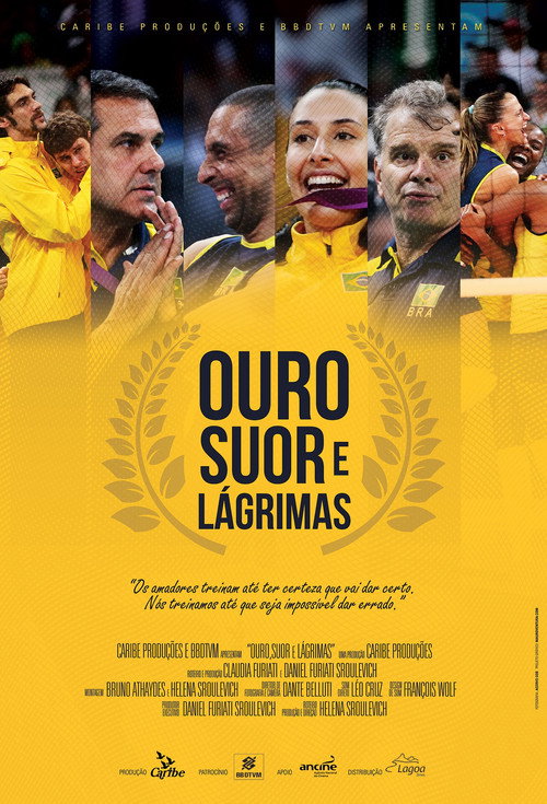 Movie poster for Ouro, Suor e Lagrimas (2015)