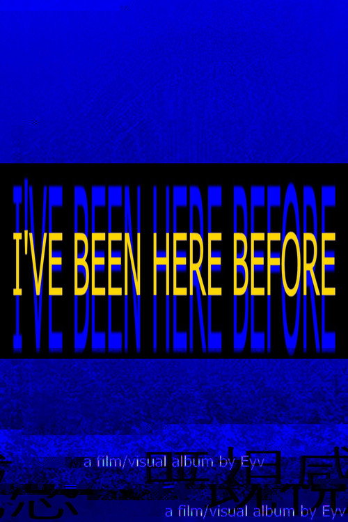 Movie poster for I'VE BEEN HERE BEFORE (2023)