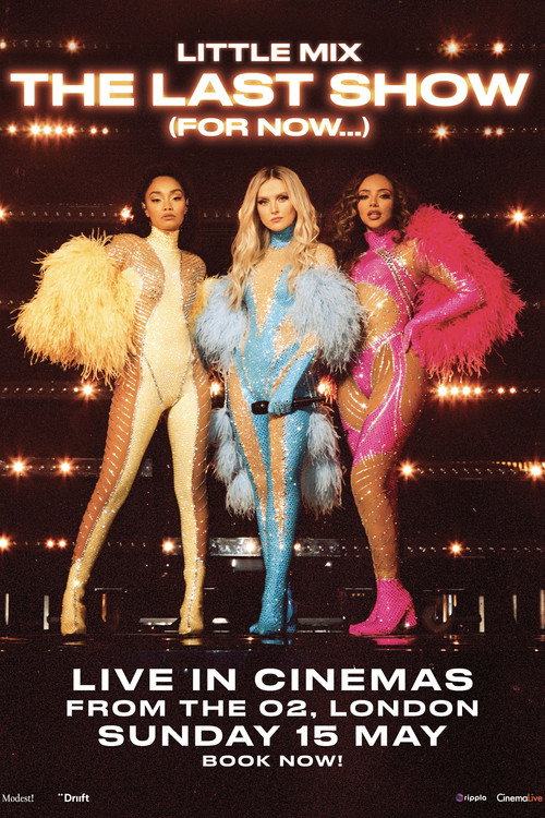 Movie poster for Little Mix: The Last Show (For Now...) (2022)