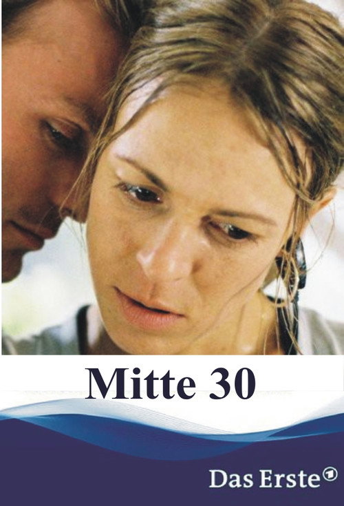Movie poster for Mitte 30 (2008)