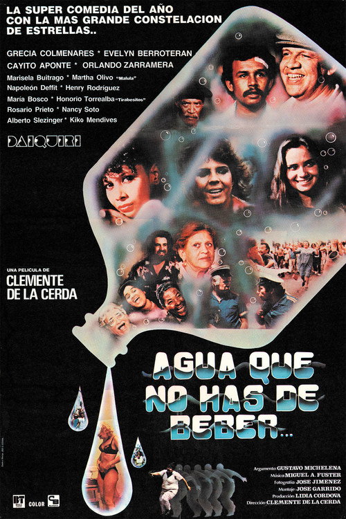 Movie poster for Agua que no has de beber (1984)