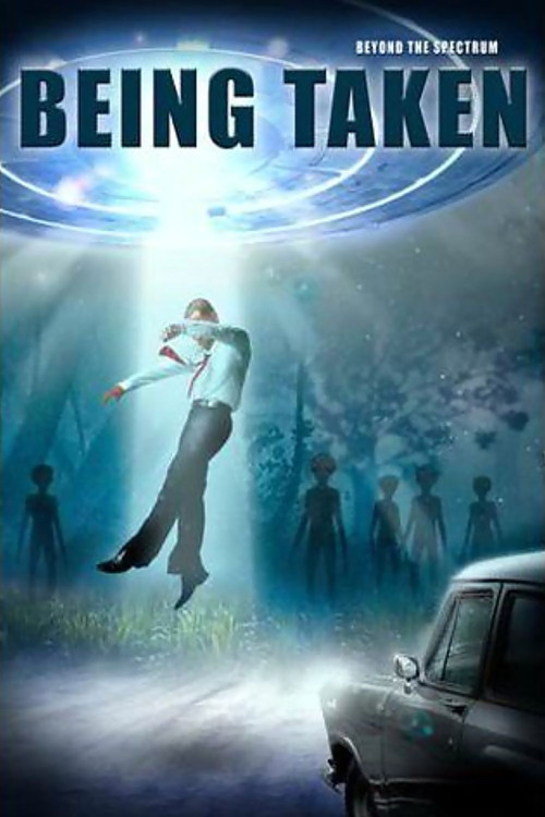 Movie poster for Beyond the Spectrum: Being Taken (2018)