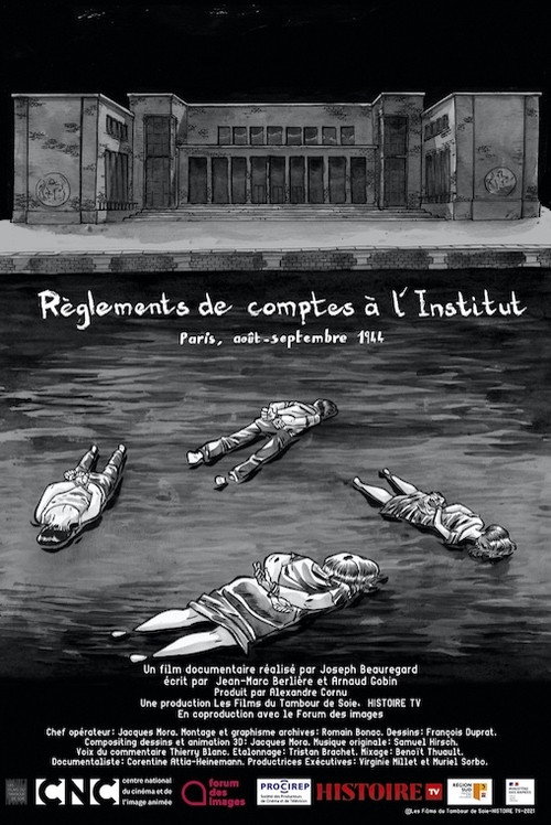 Movie poster for Règlements de comptes à l'institut : Paris, août-septembre 1944 (2021)