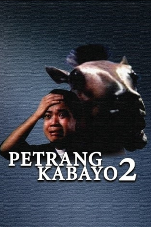 Movie poster for Petrang Kabayo 2: Anong Ganda Mo! Mukha Kang Kabayo (1990)