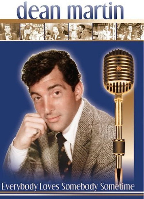 Movie poster for Dean Martin: Everybody Loves Somebody Sometime (2005)