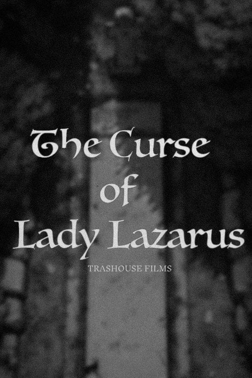 Movie poster for The Curse of Lady Lazarus (2020)