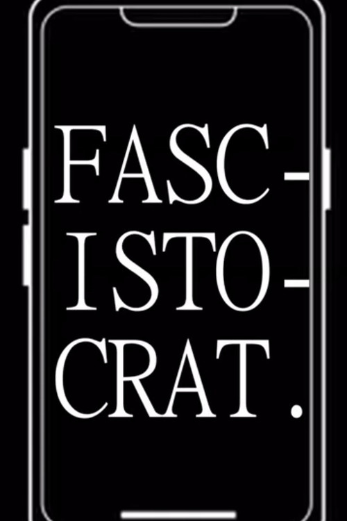 Movie poster for FASCISTOCRAT