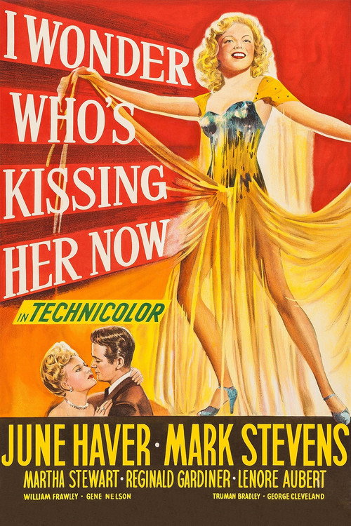 Movie poster for I Wonder Who's Kissing Her Now (1947)