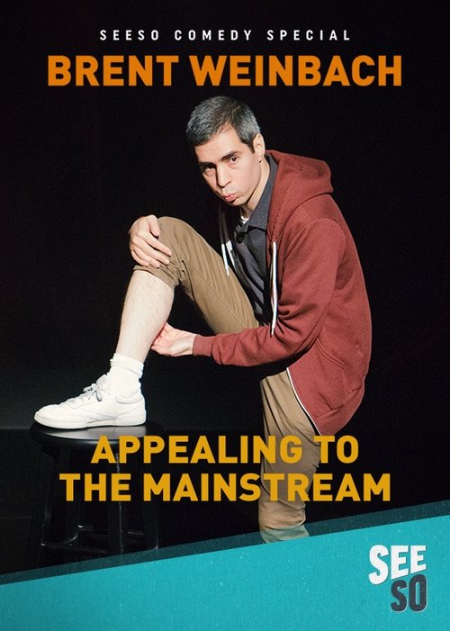 Movie poster for Brent Weinbach: Appealing to the Mainstream (2017)