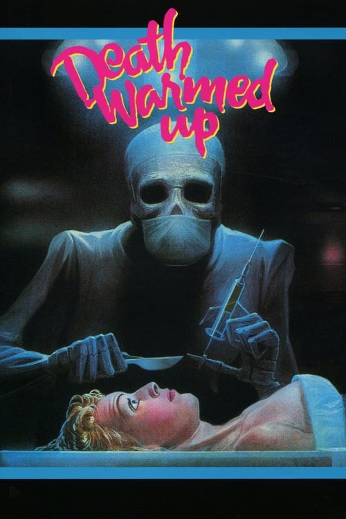 Movie poster for Death Warmed Up (1984)