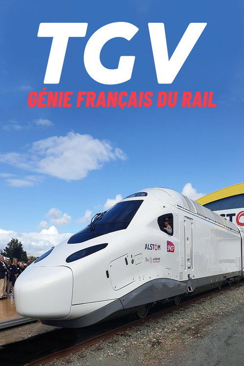 Movie poster for TGV, génie français du rail (2022)